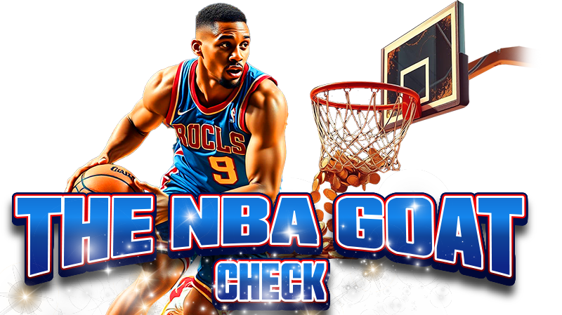 NBA GOAT CHECK